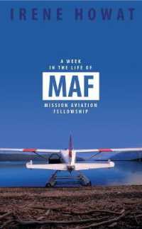 A Week in the Life of MAF : Mission Aviation fellowship (Biography)