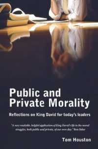 Public and Private Morality : Reflections for Today's Leaders on King David