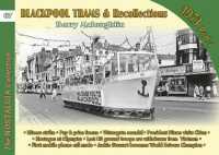 Blackpool Trams & Recollections 1972