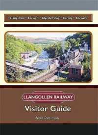 Llangollen Railway : Visitor Guide