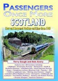 Passengers once more SCOTLAND : New and reopened Stations and Lines from1948
