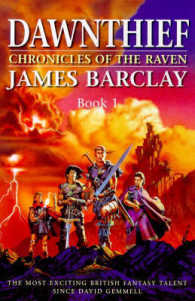 Dawnthief : Chronicles of the Raven