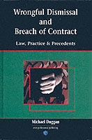 Wrongful Dismissal : Law, Practice and Precedents
