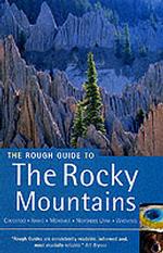 The Rough Guide to the Rocky Mountains 1 (Rough Guide Travel Guides)