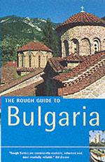 The Rough Guide to Bulgaria (Rough Guide. Bulgaria) （4TH）