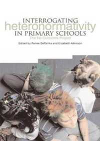 Interrogating Heteronormativity in Primary Schools : The Work of the No Outsiders Project
