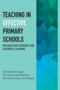 Teaching in Effective Primary Schools : Research into pedagogy and children's learning