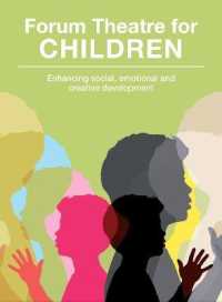 Forum Theatre for Children : Enhancing Social, Emotional and Creative Development