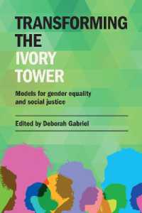 Transforming the Ivory Tower : Models for gender equality and social justice