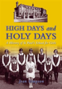 High Days and Holy Days : A History of St Paul's School for Girls