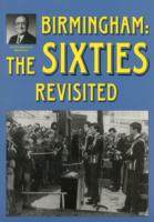 Birmingham: the Sixties Revisited