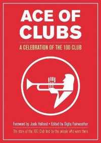 Ace of Clubs : A Celebration of the 100 Club