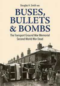 Buses, Bullets & Bombs : The Transport Ground War Memorial Second World War Dead