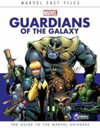 Marvel Fact Files : Guardians of the Galaxy