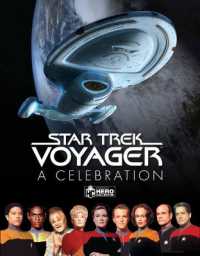 Star Trek Voyager: a Celebration