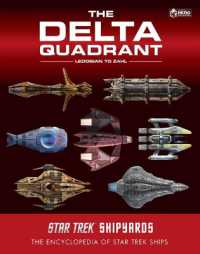 Star Trek Shipyards: the Delta Quadrant Vol. 2 - Ledosian to Zahl