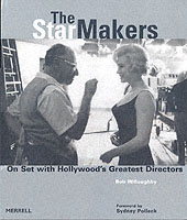 The Star Makers : On Set with Hollywood's Greatest Directors