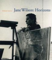 Jane Wilson : Horizons