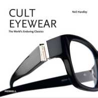 Cult Eyewear : The World's Enduring Classics