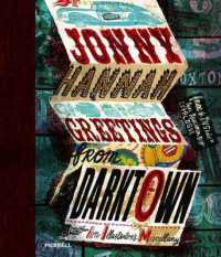 Jonny Hannah: Greetings from Darktown: An Illustrator's Miscellany