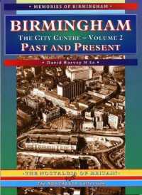 Birmingham : The City Centre (Memories of Birmingham S.)