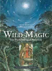 Wild Magic : The Wildwood Tarot Workbook