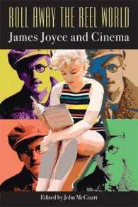 Roll Away the Reel World : James Joyce and Cinema