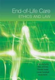 End-of-Life Care : Ethics and Law （1ST）