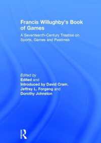 Francis Willughby's Book of Games : A Seventeenth-Century Treatise on Sports, Games and Pastimes