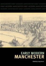 Early Modern Manchester (Manchester Region History Review)