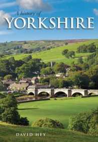 A History of Yorkshire : County of the Broad Acres （Revised）
