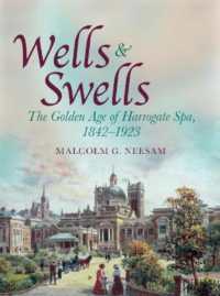 Wells and Swells : The Golden Age of Harrogate Spa, 1842-1923
