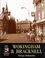 Wokingham and Bracknell : Photographic Memories (Photographic Memories)