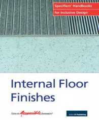 Internal Floor Finishes : Specifiers' Handbooks for Inclusive Design