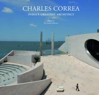 Charles Correa : India's Greatest Architect
