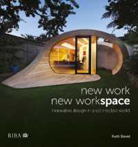 New Work, New Workspace : Innovative design in a connected world