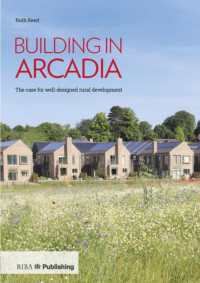 Building in Arcadia : The case for well-designed rural development