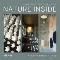 Nature inside : A biophilic design guide