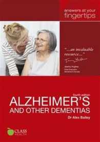 Alzheimers and Other Dementias : Answers at Your Fingertips (Answers at Your Fingertips) -- Paperback （3 Rev ed）