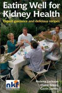 Eating Well for Kidney Health : Expert Guidance and Delicious Recipes