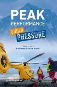 Peak Performance under Pressure : Lessons from a Helicopter Rescue Doctor