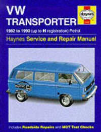 VW Transporter (82-90) Service and Repair Manual (Haynes Service and Repair Manuals)