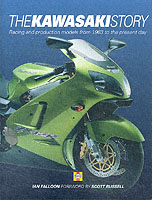 The Kawasaki Story : Racing and Production Models from 1963 to the Present Day