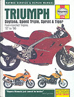 Triumph Daytona, Speed Triple, Sprint & Tiger Fuel-injected Triples '97 to '00 (Haynes Service and Repair Manual)