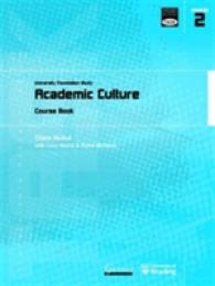 Academic Culture: University Foundation Study Course Book (Transferable Academic Skills Kit (TASK)) 〈Module 2〉