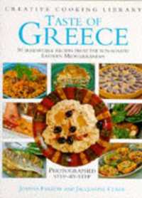 Taste from a Greek Kitchen : 50 Irresistable Recipes from the Sun-soaked Eastern Mediterranean (Creative Cooking Library)
