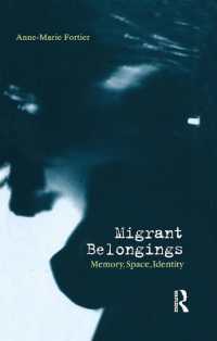 Migrant Belongings : Memory, Space, Identity