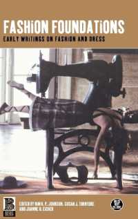 初期ファッション論読本<br>Fashion Foundations : Early Writings on Fashion and Dress (Dress, Body, Culture)