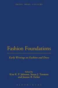 初期ファッション論読本<br>Fashion Foundations : Early Writings on Fashion and Dress (Dress, Body, Culture)