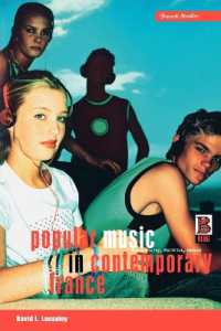 Popular Music in Contemporary France : Authenticity, Politics, Debate (Berg French Studies Series)